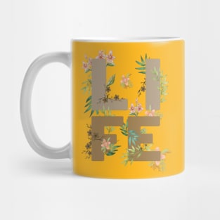 LIFE TYPOGRAPHY FLORIST BROWN BASE Mug